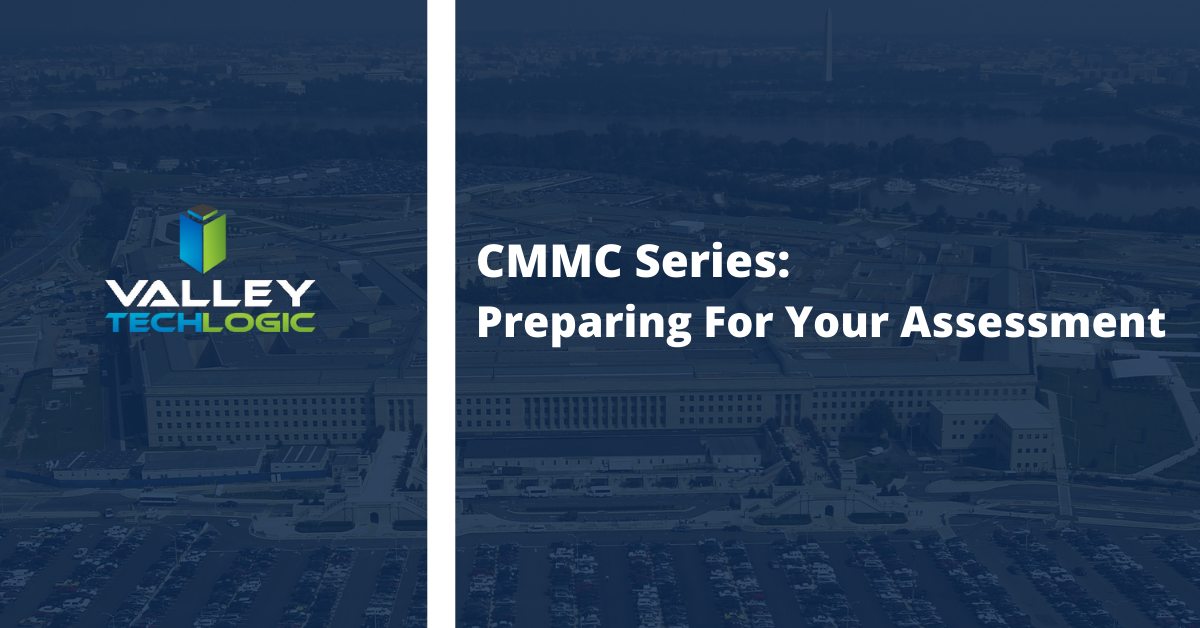CMMC Series: Preparing for your assessment