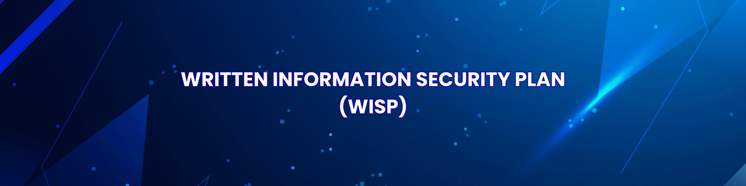 Written Information Security Plan Banner